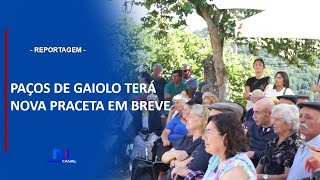 PAÇOS DE GAIOLO TERÁ NOVA PRACETA EM BREVE [upl. by Reginauld651]