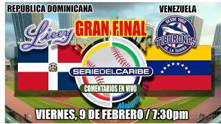 República DOMINICANA vs VENZUELA  FINAL Serie del Caribe Miami 2024  En vivoLive  Comentarios [upl. by Elisabeth]