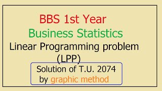 BBS 1st year  Business Statistics  Linear Programming ProblemLPP [upl. by Eduardo]