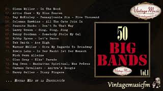 50 Big Bands Swing Dance Full AlbumÁlbum Completo Vol 1 [upl. by Meluhs]