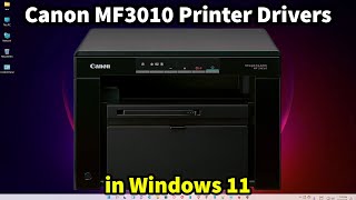 How to Download amp Install Canon MF3010 Printer Drivers in Windows 11 [upl. by Beuthel]