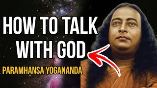 quotThe Secret to Communicating with God Wisdom from Paramahansa Yoganandaquot  The Mystic Journey [upl. by Meekyh]