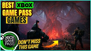 25 BEST XBOX GAME PASS GAMES YOURE MISSING OUT ON THIS YEAR [upl. by Wiersma]