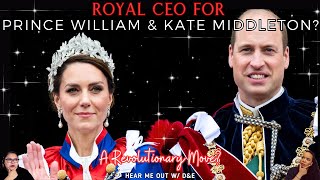 ROYAL CEO FOR PRINCE WILLIAM amp KATE MIDDLETON  Is This A Revolutionary Move The Monarchys Future [upl. by Nohsav237]