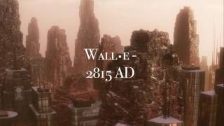 Wall•E  2815 AD [upl. by Zaraf]