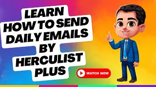 HercuList Learn how to Send Daily Emails by HercuList Plus [upl. by Artened]