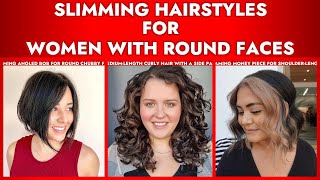 Slimming Hairstyles For Women With Round Faces [upl. by Rico]