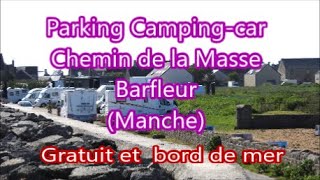 Parking camping car de Barfleur Manche 50 [upl. by Nnylaehs]