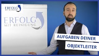 Objektleiter Gebäudereinigung Aufgaben Reinigungsguru erklärt  Erfolg mit Reinigung [upl. by Keller515]