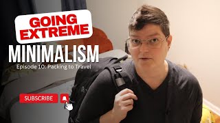 Extreme Minimalism EP10  Travel Packing minimalism travelpacking christmastravel [upl. by Zephaniah]