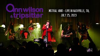 Ann Wilson amp Tripsitter  Mistral Wind from PBSs quotAnn Wilson amp Tripsitter  Live In Concertquot [upl. by Nilram]