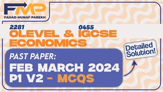 Feb March 2024 P1 V2 MCQS  O Level  IGCSE  Economics  0455  2281  O Level  IGCSE  CAIE l [upl. by Siladnerb472]