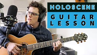 Holoscene Bon Iver Guitar Lesson Tutorial for normal people [upl. by Maximilian]