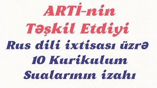 Kurikulum ARTİ Sertifikasiya sınağı Rus dili ixtisası  2024 [upl. by Eillit]