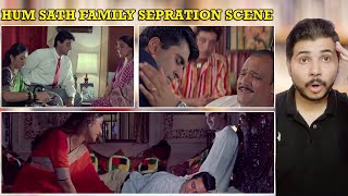 Pakistani React to Hum Saath Saath Hain Separation Scene  Salman Khan [upl. by Sholeen]