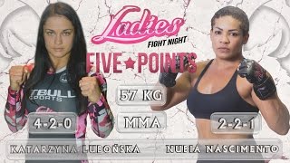 Gala LFN quotFive Pointsquot Walka Katarzyna Lubońska vs Nubia Nascimento [upl. by Ginzburg]