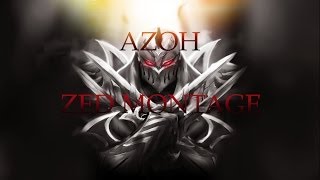 Azohs High Elo Zed Montage 1 [upl. by Raab]