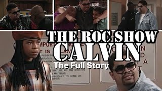 Roc Show Calvin The Full Story Black Sitcoms [upl. by Antonio]