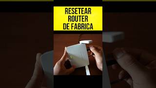 🤔Cómo RESETEAR ROUTER de FÁBRICA [upl. by Gilroy]