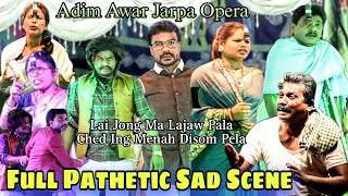 Full Pathetic Sad Scene  Adim Awar Jarpa Opera 20232024 [upl. by Vescuso]