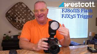 The new FJ Westcott FJ80IIS flash and FJX3S Trigger for SONY users Finally [upl. by Jennie]