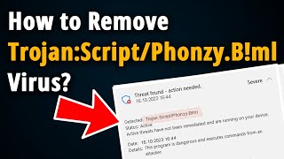 How to Remove TrojanScriptPhonzyBml  Easy Tutorial [upl. by Nuahsyt959]