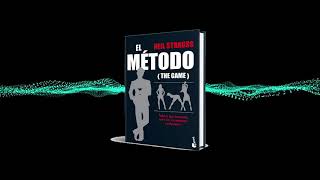 🎧El Método  Neil Strauss  Audiolibro Part 1 Español🎧 [upl. by Saiasi225]