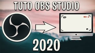 Filmer gratuitement son écran dordinateur avec OBS STUDIO  TUTO 2020 [upl. by Henriques43]