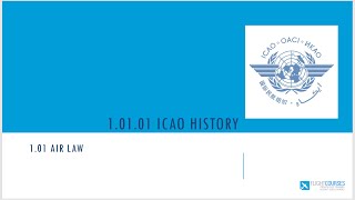 101 Airlaw Part 01  ICAO history [upl. by Ycam]