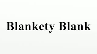 Blankety Blank [upl. by Odrahcir]