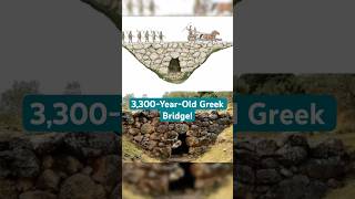 3300YearOld Ancient Greek Bridge Still Standing Todayhistory archaeology facts [upl. by Arrakat]