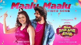 Maalu Maalu  Video Song  Inga Naan Thaan Kingu  DImman  Santhanam  Anbuchezhian  Sushmita [upl. by Nedearb]