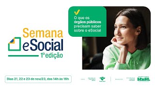 1ª Semana do eSocial  21112023  Novidades no Ecossistema eSocial DIRF RAIS e FGTS Digital [upl. by Derdlim815]