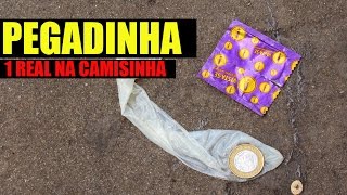 PEGADINHA 1 REAL NA CAMISINHA MONEY WITH super glue PRANK [upl. by Helprin]