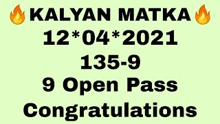 KALYAN MATKA 12042021  KALYAN OPEN  SPECIAL KALYAN MATKA VIP JODI  OPENCLOSE  SPECIAL OTC ANK [upl. by Hpseoj716]