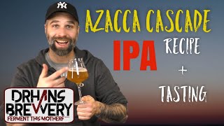 Azacca amp Cascade IPA  All grain Recipe amp Tasting [upl. by Melvena]