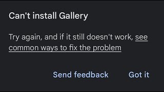 🖼️ Gallery failed to install update Android Fix [upl. by Ykcaj]