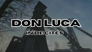 Don Luca  In de Cités [upl. by God]