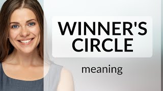 Understanding quotWinners Circlequot A Guide for English Language Learners [upl. by Maggee]