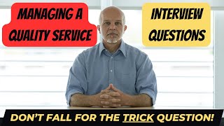 Managing a Quality Service Interview Questions  Civil Service Behaviours  Success Profiles [upl. by Baecher964]