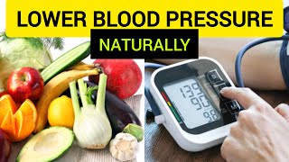 Methods and Best Foods To Lower High Blood Pressure Naturally [upl. by Goldie]