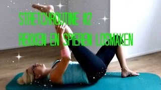 Stretchroutine 2 Rekken en Spieren Losmaken [upl. by Butterfield407]