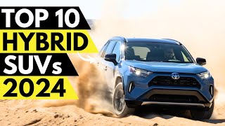 TOP 10 Best Hybrid SUVs 2024 [upl. by Aleb]