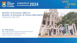 【HKU IDAY 2024】Bachelor of Economics BEcon  Bachelor of Economics and Finance BEconampFin [upl. by Alonzo]