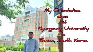 MBA 3rd Semester Orientation Class At Kyungsung University In Busan South Korea [upl. by Areip]