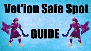 Vetion Safe Spot Guide  Loots Old School Runescape 2007  OSRS [upl. by Aissirac]