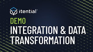 How to Build an Itential Workflow – Part 3 Integration amp Data Transformation [upl. by Granger235]