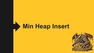 342b Min Heap Insert Example [upl. by Ahtamat]