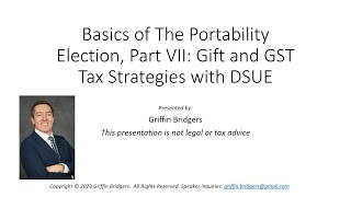 Basics of the Portability Election Part VII Gift and GST Tax Strategies with the DSUE [upl. by Dowski]