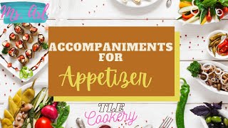 Accompaniments for Appetizer  TLE  Cookery [upl. by Yeca]